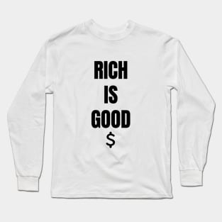 Rich is Good 3 Black Long Sleeve T-Shirt